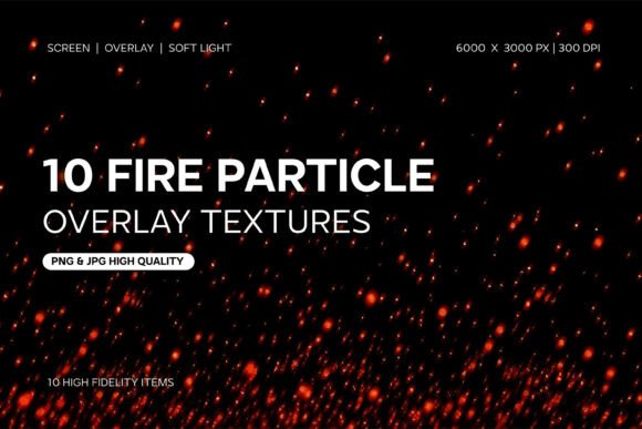 Download Fire Particle Overlay Textures - Texture Collection